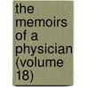 The Memoirs Of A Physician (Volume 18) door pere Alexandre Dumas