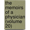 The Memoirs Of A Physician (Volume 20) door pere Alexandre Dumas