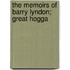The Memoirs Of Barry Lyndon; Great Hogga