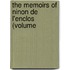 The Memoirs Of Ninon De L'Enclos (Volume