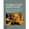 The Memoirs Of Philippe De Commynes, Lor by Sir Andrew Richard Scoble