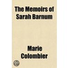 The Memoirs Of Sarah Barnum by Marie Colombier