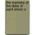 The Memoirs Of The Duke Of Saint Simon O