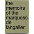 The Memoirs Of The Marquess De Langaller