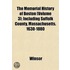 The Memorial History Of Boston (Volume 3