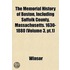 The Memorial History Of Boston, Includin