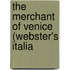 The Merchant Of Venice (Webster's Italia
