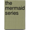 The Mermaid Series by William Congreve