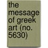 The Message Of Greek Art (No. 5630)