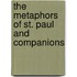 The Metaphors Of St. Paul And Companions