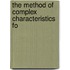 The Method Of Complex Characteristics Fo