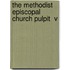 The Methodist Episcopal Church Pulpit  V