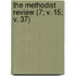 The Methodist Review (7; V. 15; V. 37)
