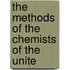 The Methods Of The Chemists Of The Unite