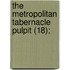 The Metropolitan Tabernacle Pulpit (18);