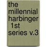 The Millennial Harbinger  1st Series V.3 door William Kimbro Pendleton