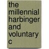 The Millennial Harbinger And Voluntary C door William Jones
