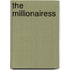 The Millionairess
