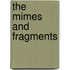 The Mimes And Fragments