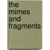 The Mimes And Fragments by Herodas