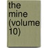 The Mine (Volume 10)