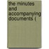 The Minutes And Accompanying Documents (