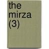 The Mirza (3) door James Justinian Morier