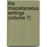 The Miscellaneous Writings (Volume 7) by John Fiske