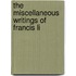 The Miscellaneous Writings Of Francis Li