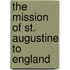 The Mission Of St. Augustine To England