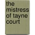 The Mistress Of Tayne Court