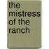 The Mistress Of The Ranch