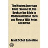 The Modern American Bible (Volume 3); Th door Frank Schell Ballentine