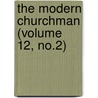 The Modern Churchman (Volume 12, No.2) door Onbekend