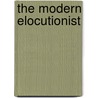 The Modern Elocutionist door Hargrave Jennings