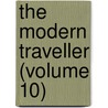 The Modern Traveller (Volume 10) door Josiah Conder
