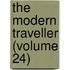 The Modern Traveller (Volume 24)