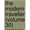 The Modern Traveller (Volume 30) door Josiah Conder