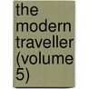 The Modern Traveller (Volume 5) by Josiah Conder