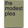 The Modest Plea door Samuel Clarke