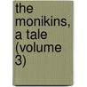 The Monikins, A Tale (Volume 3) door James Fennimore Cooper