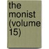 The Monist (Volume 15)