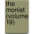 The Monist (Volume 19)