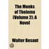 The Monks Of Thelema (Volume 2); A Novel