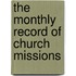 The Monthly Record Of Church Missions