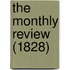The Monthly Review (1828)