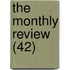 The Monthly Review (42)