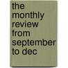 The Monthly Review From September To Dec door Onbekend