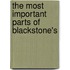 The Most Important Parts Of Blackstone's