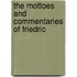 The Mottoes And Commentaries Of Friedric